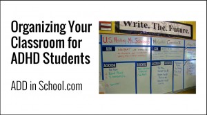 Tips for Organizing ADHD Students
