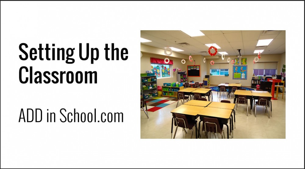 ADHD in School: Room Set up